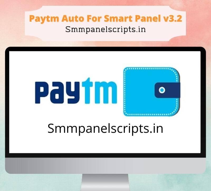Paytm Auto Payments Module For Smart Panel v3.2