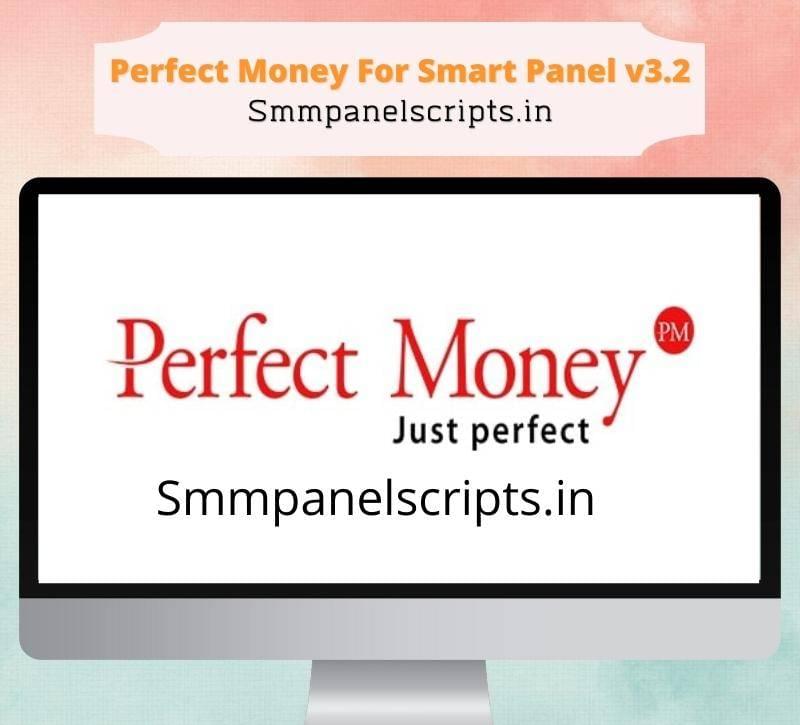 Perfect Money Module For Smart Panel V3.2